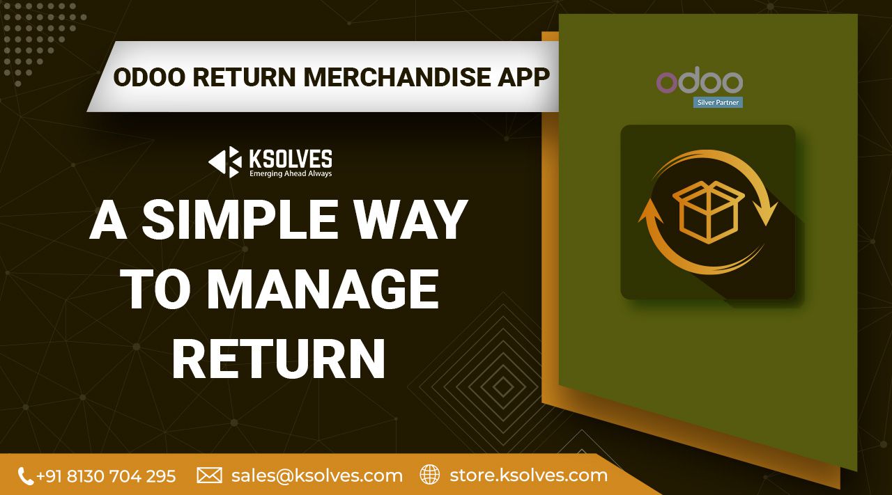 Odoo Return Merchandise App: A Simple Way To Manage Return