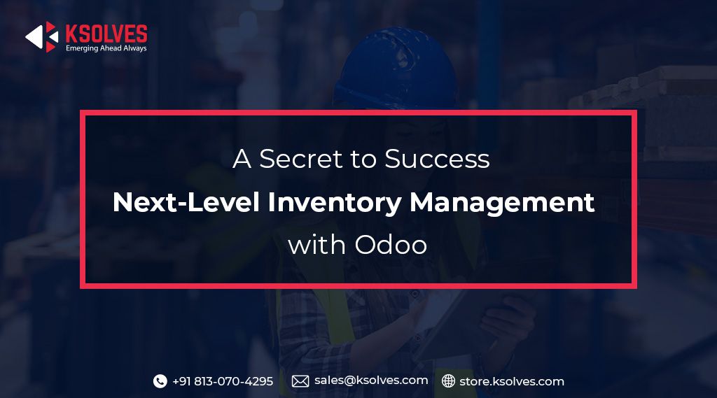 Next-Level Inventory Management with Odoo