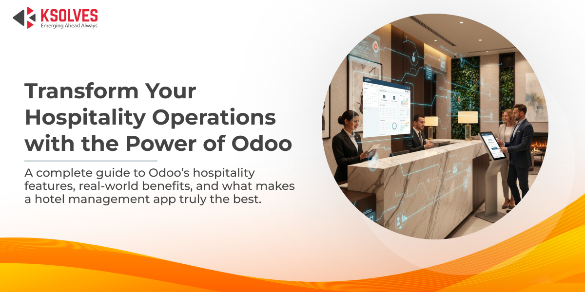 Transform Your Hospitality Operations with the Power of Odoo