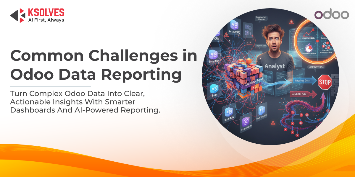 Common Challenges in Odoo Data Reporting